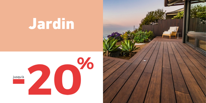 Jardin : jusqu'&agrave; -20%